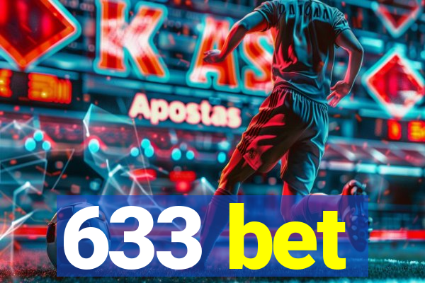 633 bet